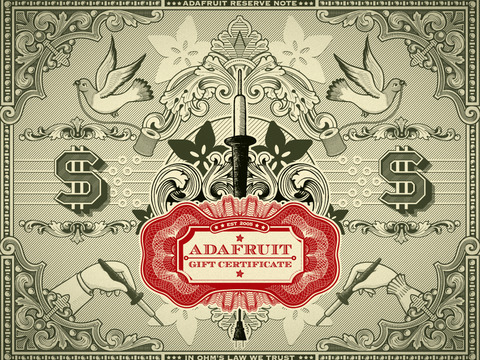 Stylized graphic with US dollar signs and "Adafruit Gift Certificate" in filigree font.